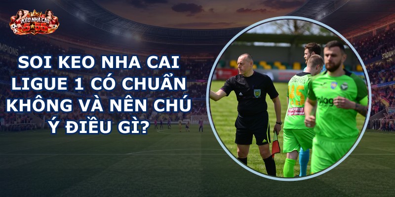 soi keo nha cai Ligue 1
